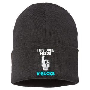 This Dude Needs V Bucks Funny Sustainable Knit Beanie