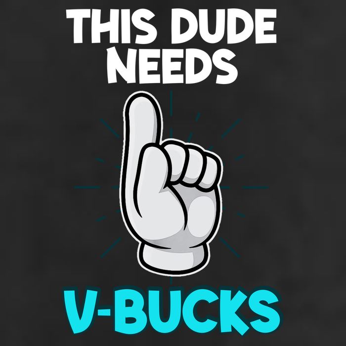 This Dude Needs V Bucks Funny Golf Towel