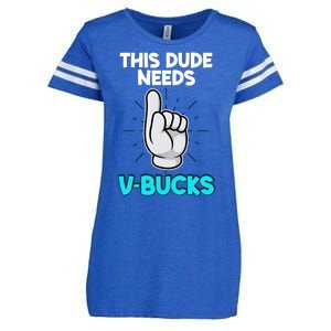 This Dude Needs V Bucks Funny Enza Ladies Jersey Football T-Shirt