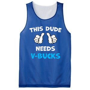 This Dude Needs Vbucks Will Work Mesh Reversible Basketball Jersey Tank