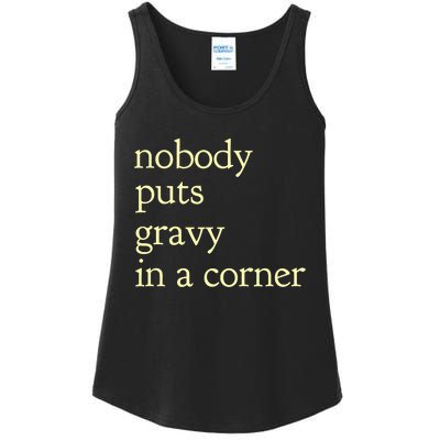 Thanksgiving Dinner Nobody Puts Gravy In A Corner Ladies Essential Tank