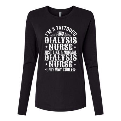 Tattooed Dialysis Nurse Gift Womens Cotton Relaxed Long Sleeve T-Shirt