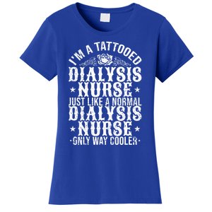 Tattooed Dialysis Nurse Gift Women's T-Shirt