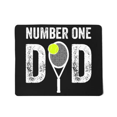 Tennis Dad Number One Daddy With Tennis Sayings Mousepad