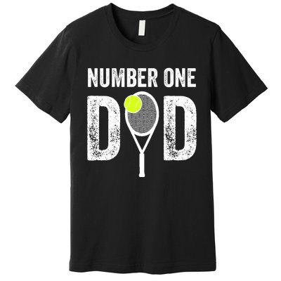 Tennis Dad Number One Daddy With Tennis Sayings Premium T-Shirt