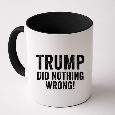 Trump Did Nothing Wrong Trump 2024 Red Wave Trump Was Right About Everything Mug