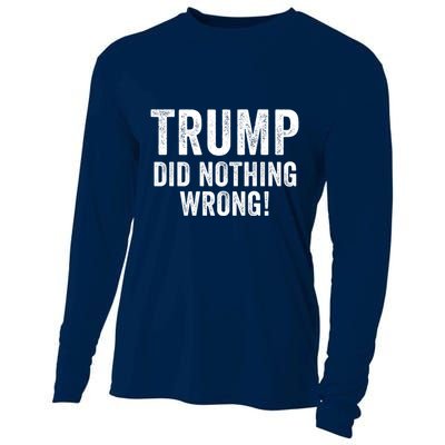Trump Did Nothing Wrong Trump 2024 Red Wave Trump Was Right About Everything Cooling Performance Long Sleeve Crew