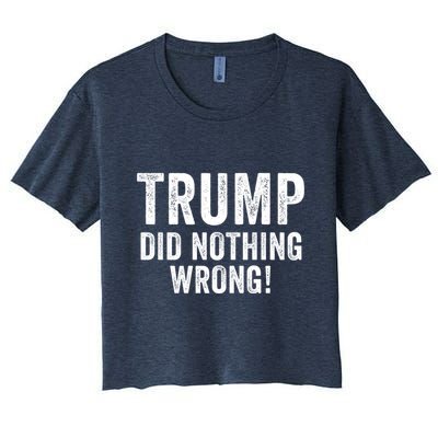 Trump Did Nothing Wrong Trump 2024 Red Wave Trump Was Right About Everything Crop Top