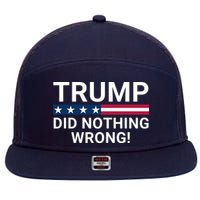 Trump Did Nothing Wrong Red Wave Trump 2024 Trump Was Right About Everything 7 Panel Mesh Trucker Snapback Hat