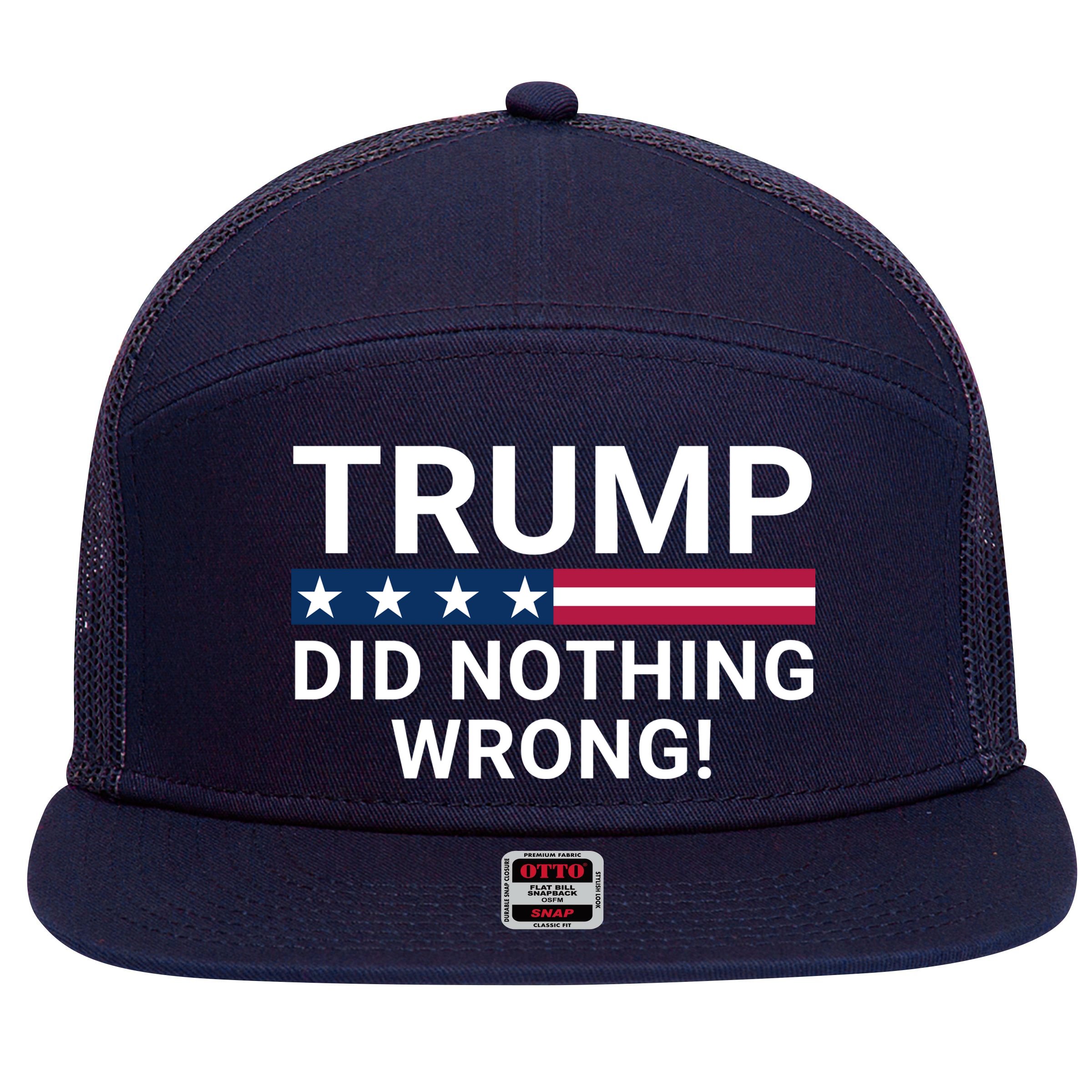 Trump Did Nothing Wrong Red Wave Trump 2024 Trump Was Right About Everything 7 Panel Mesh Trucker Snapback Hat