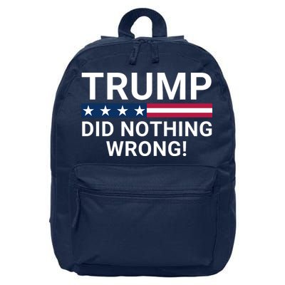 Trump Did Nothing Wrong Red Wave Trump 2024 Trump Was Right About Everything 16 in Basic Backpack