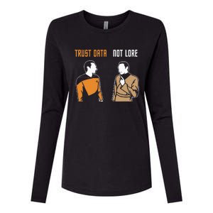 Trust Data Not Lore Womens Cotton Relaxed Long Sleeve T-Shirt