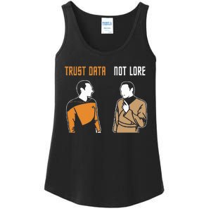 Trust Data Not Lore Ladies Essential Tank