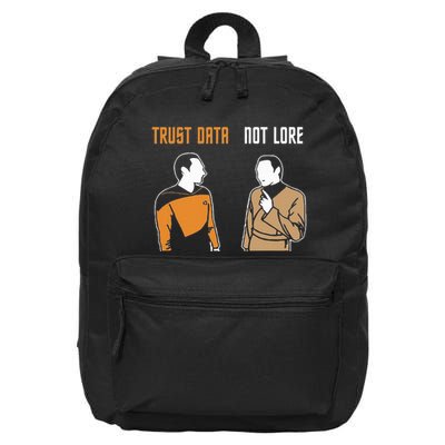 Trust Data Not Lore 16 in Basic Backpack