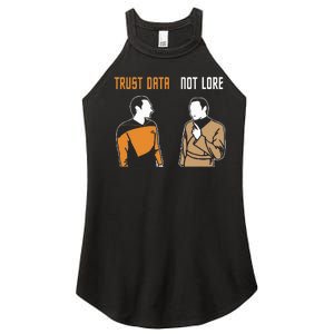 Trust Data Not Lore Women's Perfect Tri Rocker Tank