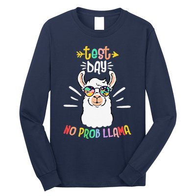 Test Day No Prob Llama Cute Test Day For Teachers Students Long Sleeve Shirt