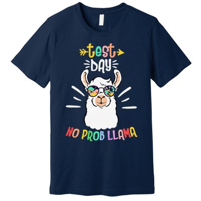 Test Day No Prob Llama Cute Test Day For Teachers Students Premium T-Shirt