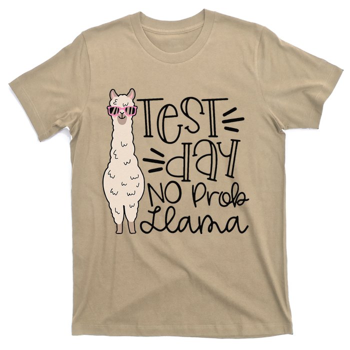 Test Day No Prob Llama Teacher Testing Day T-Shirt