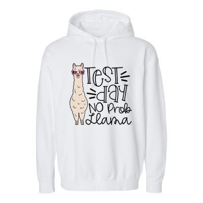 Test Day No Prob Llama Teacher Testing Day Garment-Dyed Fleece Hoodie