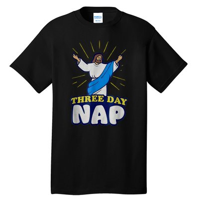 Three Day Nap Jesus Tall T-Shirt