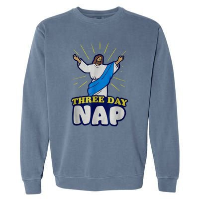 Three Day Nap Jesus Garment-Dyed Sweatshirt