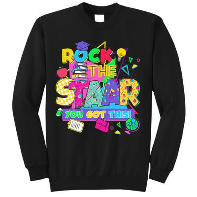 Test Day New- Rock The Test Teacher Testing Day You Got Sweatshirt