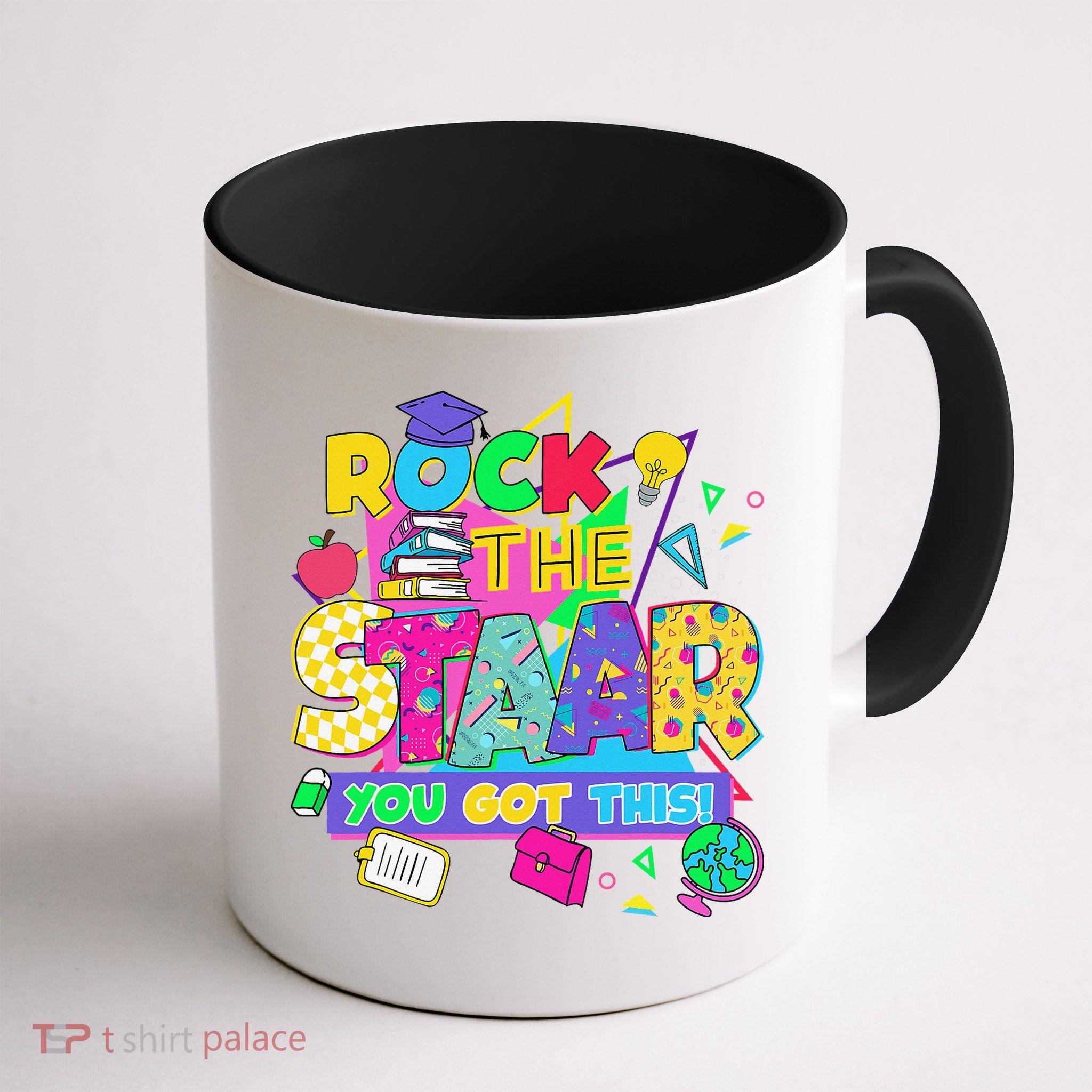 Test Day New- Rock The Test Teacher Testing Day You Got Mug