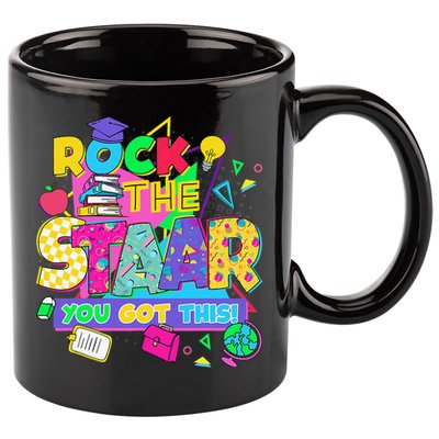 Test Day New- Rock The Test Teacher Testing Day You Got 11oz C Handle Ceramic Mug