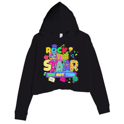 Test Day New- Rock The Test Teacher Testing Day You Got Crop Fleece Hoodie
