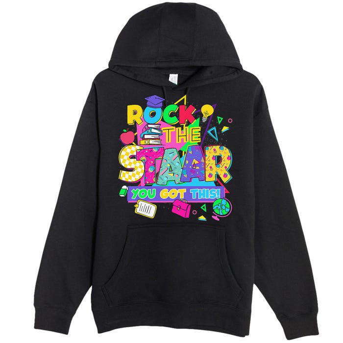 Test Day New- Rock The Test Teacher Testing Day You Got Premium Pullover Hoodie