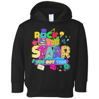 Test Day New- Rock The Test Teacher Testing Day You Got Toddler Hoodie