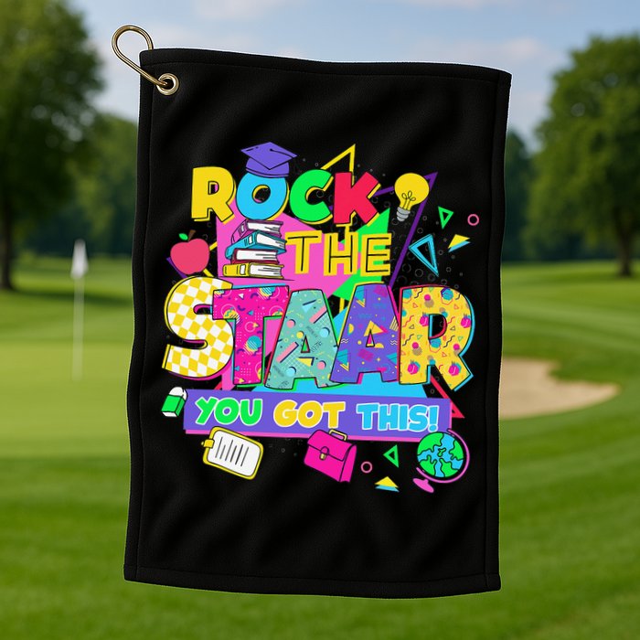 Test Day New- Rock The Test Teacher Testing Day You Got Golf Towel