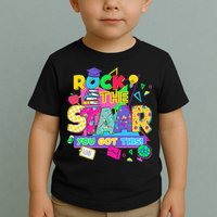 Test Day New- Rock The Test Teacher Testing Day You Got Toddler T-Shirt