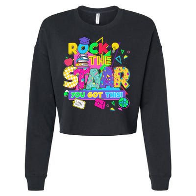 Test Day New- Rock The Test Teacher Testing Day You Got Cropped Pullover Crew