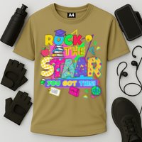 Test Day New- Rock The Test Teacher Testing Day You Got Performance Shirt
