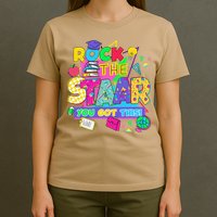 Test Day New- Rock The Test Teacher Testing Day You Got T-Shirt