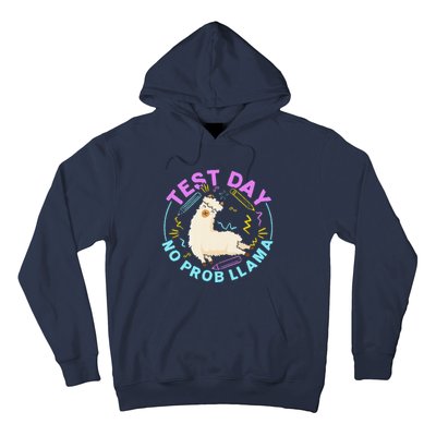 Test Day No Probllama Llama Teacher Testing Day Design Hoodie