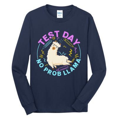 Test Day No Probllama Llama Teacher Testing Day Design Tall Long Sleeve T-Shirt