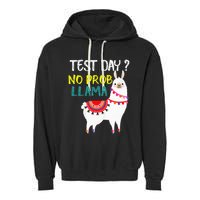 Test Day No Prob-llama Llama Teacher Testing Day Garment-Dyed Fleece Hoodie