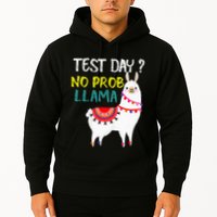Test Day No Prob-llama Llama Teacher Testing Day Hoodie