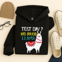 Test Day No Prob-llama Llama Teacher Testing Day Hoodie