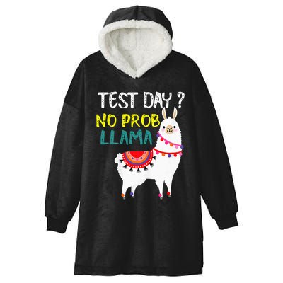 Test Day No Prob-llama Llama Teacher Testing Day Hooded Wearable Blanket