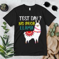 Test Day No Prob-llama Llama Teacher Testing Day Premium T-Shirt