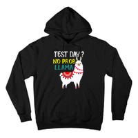 Test Day No Prob-llama Llama Teacher Testing Day Tall Hoodie