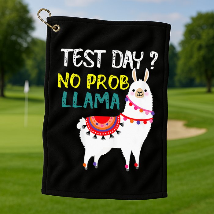 Test Day No Prob-llama Llama Teacher Testing Day Golf Towel