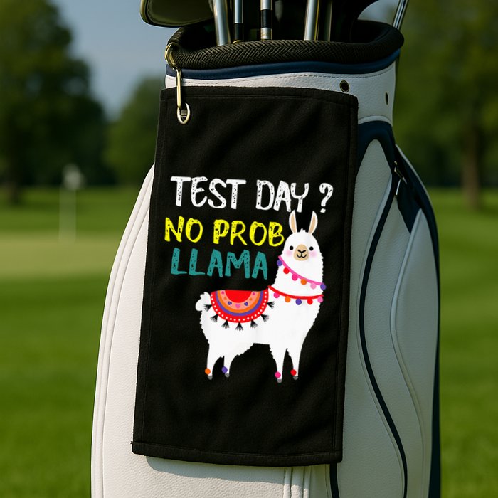 Test Day No Prob-llama Llama Teacher Testing Day Golf Towel