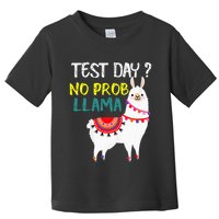 Test Day No Prob-llama Llama Teacher Testing Day Toddler T-Shirt