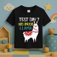 Test Day No Prob-llama Llama Teacher Testing Day Toddler T-Shirt