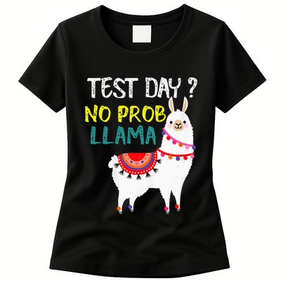 Test Day No Prob-llama Llama Teacher Testing Day Womens T-Shirt