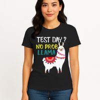 Test Day No Prob-llama Llama Teacher Testing Day Womens T-Shirt